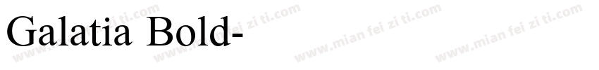 Galatia Bold字体转换